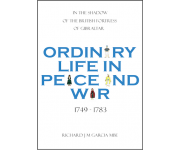 Ordinary Life in Peace and War, 1749-1783 (Richard J.M. Garcia)